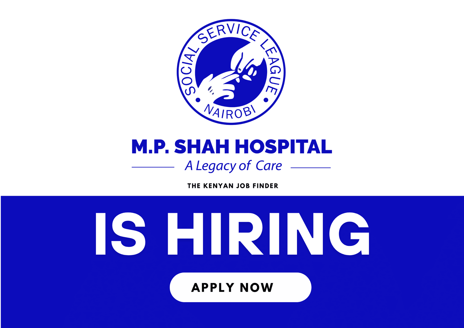 M.P Shah Hospital Careers – Multiple Job Vacancies Across Medical, Administrative, and ICT Divisions | Nairobi 2025