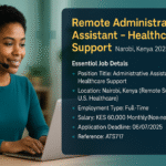 Remote Administrative Assistant – Healthcare Support | Nairobi, Kenya 2025