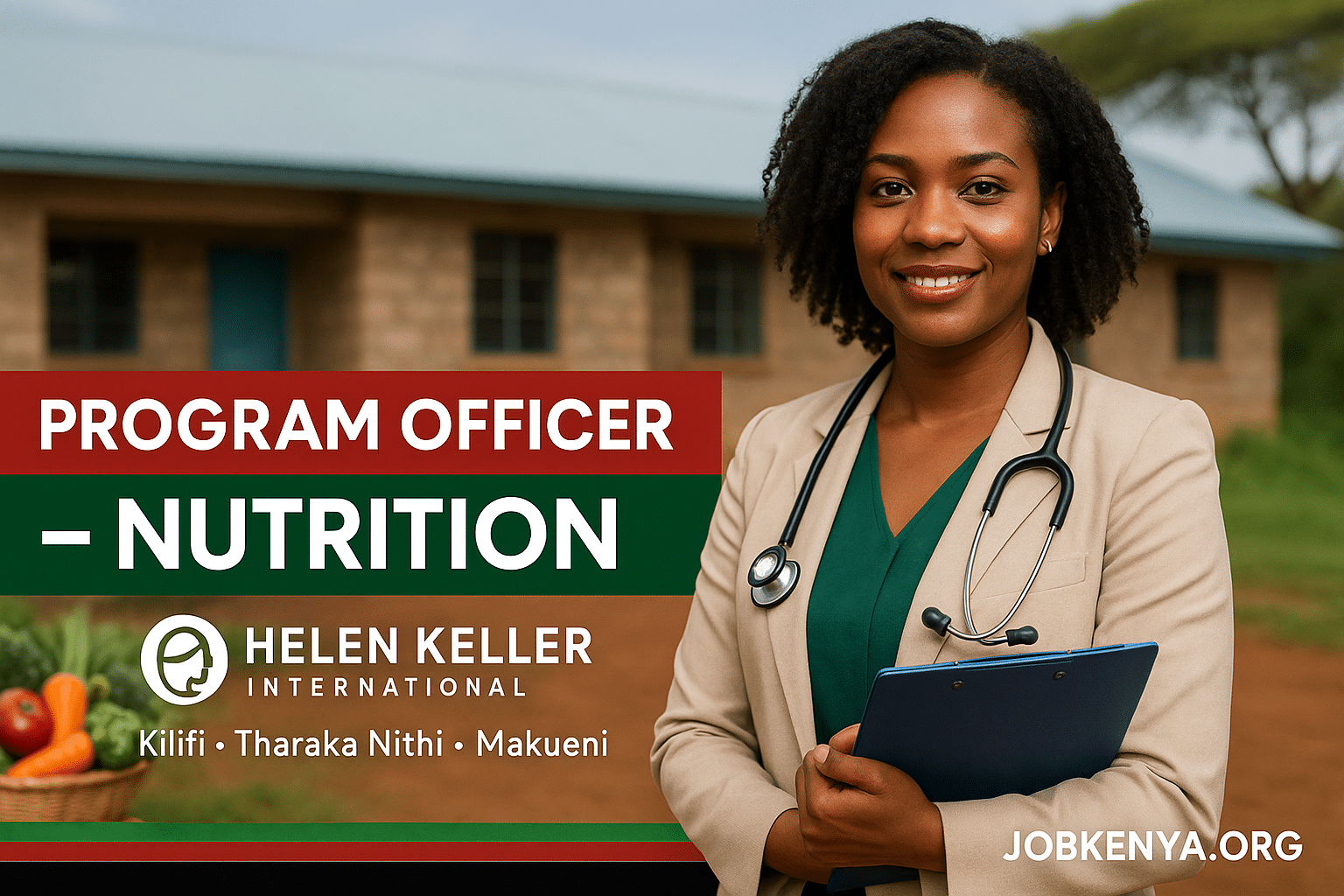 Program Officer – Nutrition – Kilifi, Tharaka Nithi, or Makueni | Helen Keller International 2025