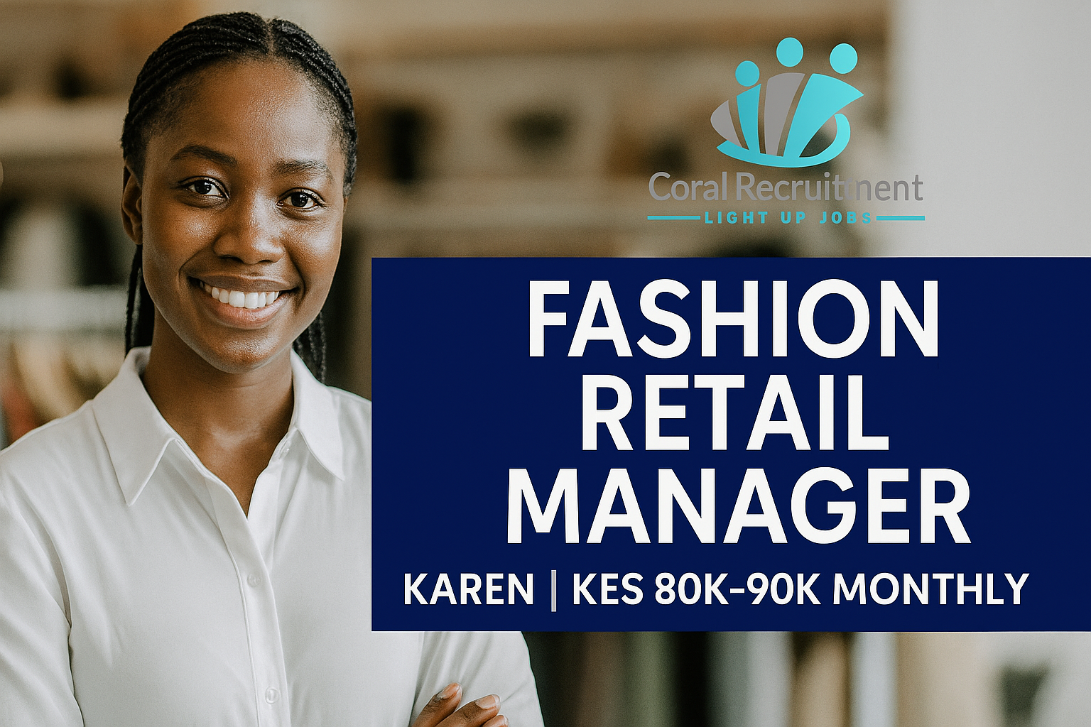 Fashion Retail Manager – Karen | KES 80K–90K Monthly