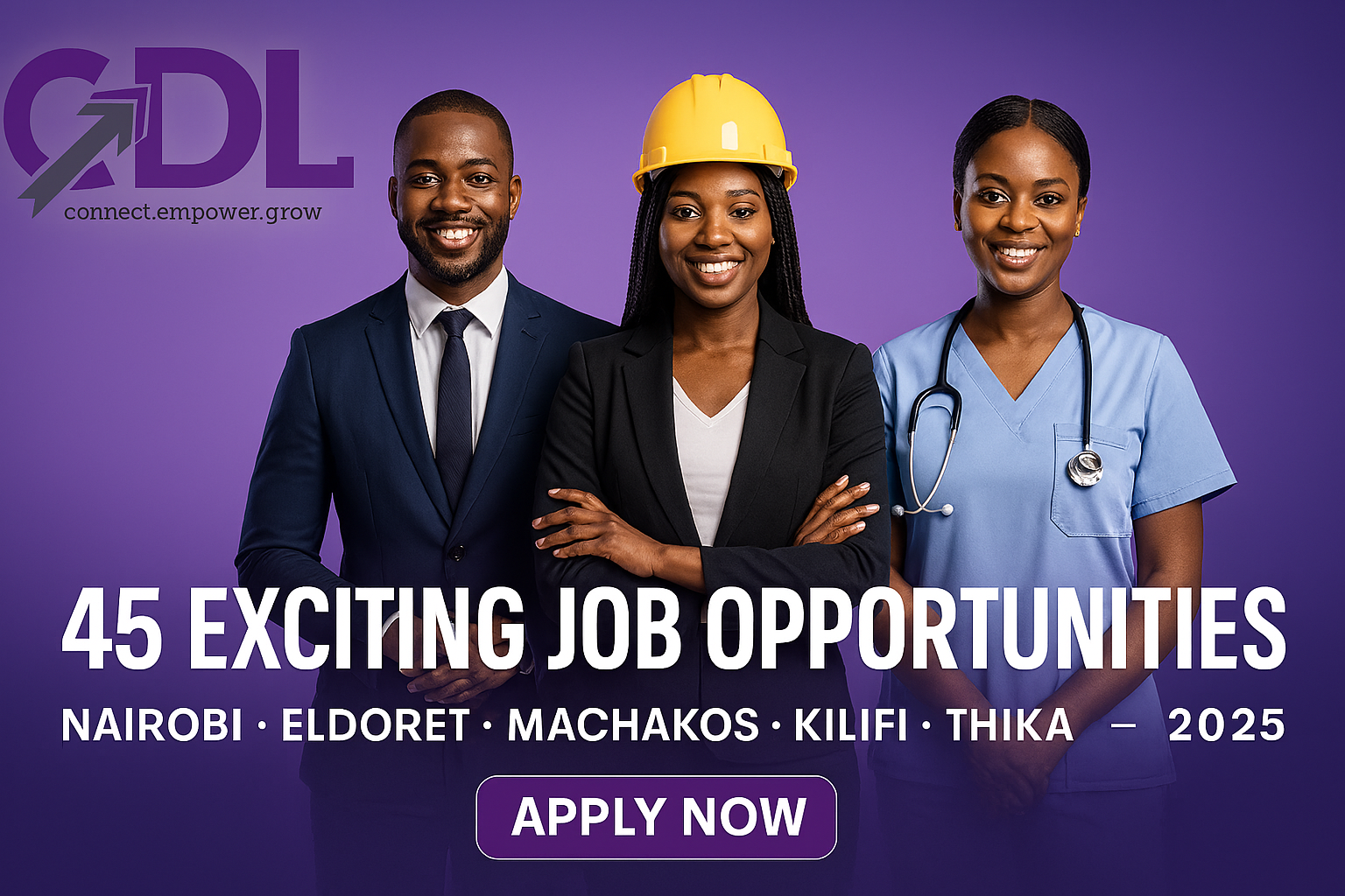 45 Exciting Job Opportunities in Nairobi, Eldoret, Machakos, Kilifi, and Thika, Kenya 2025 | jobs in Kenya