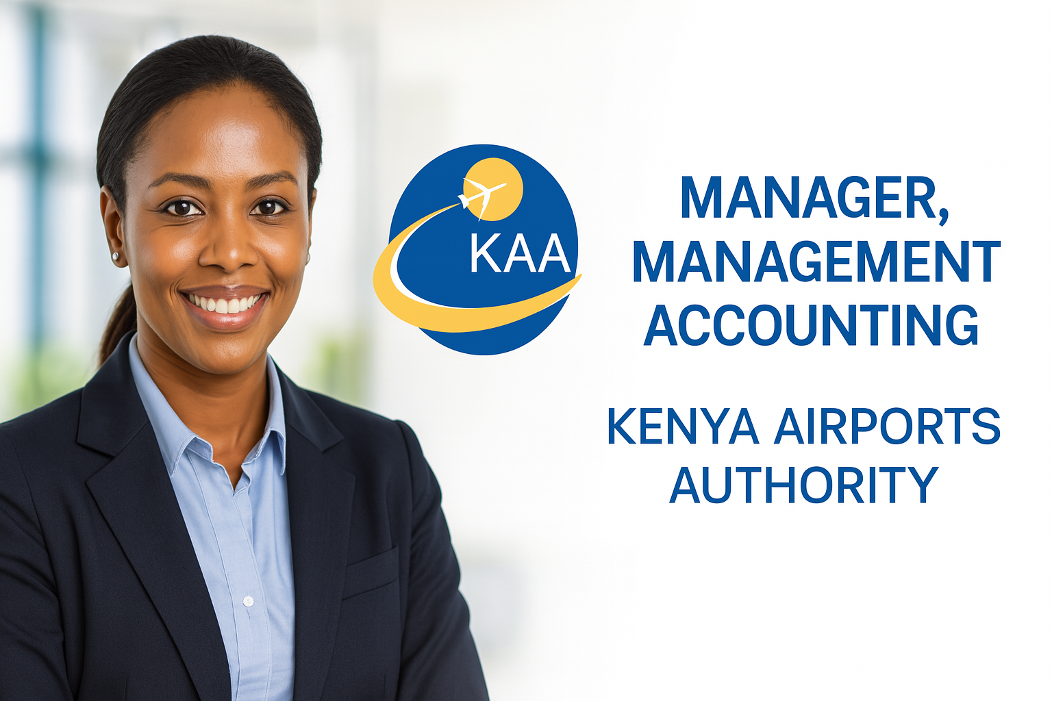 Manager, Management Accounting (Job Grade S8) – Kenya Airports Authority | Nairobi, Kenya 2025