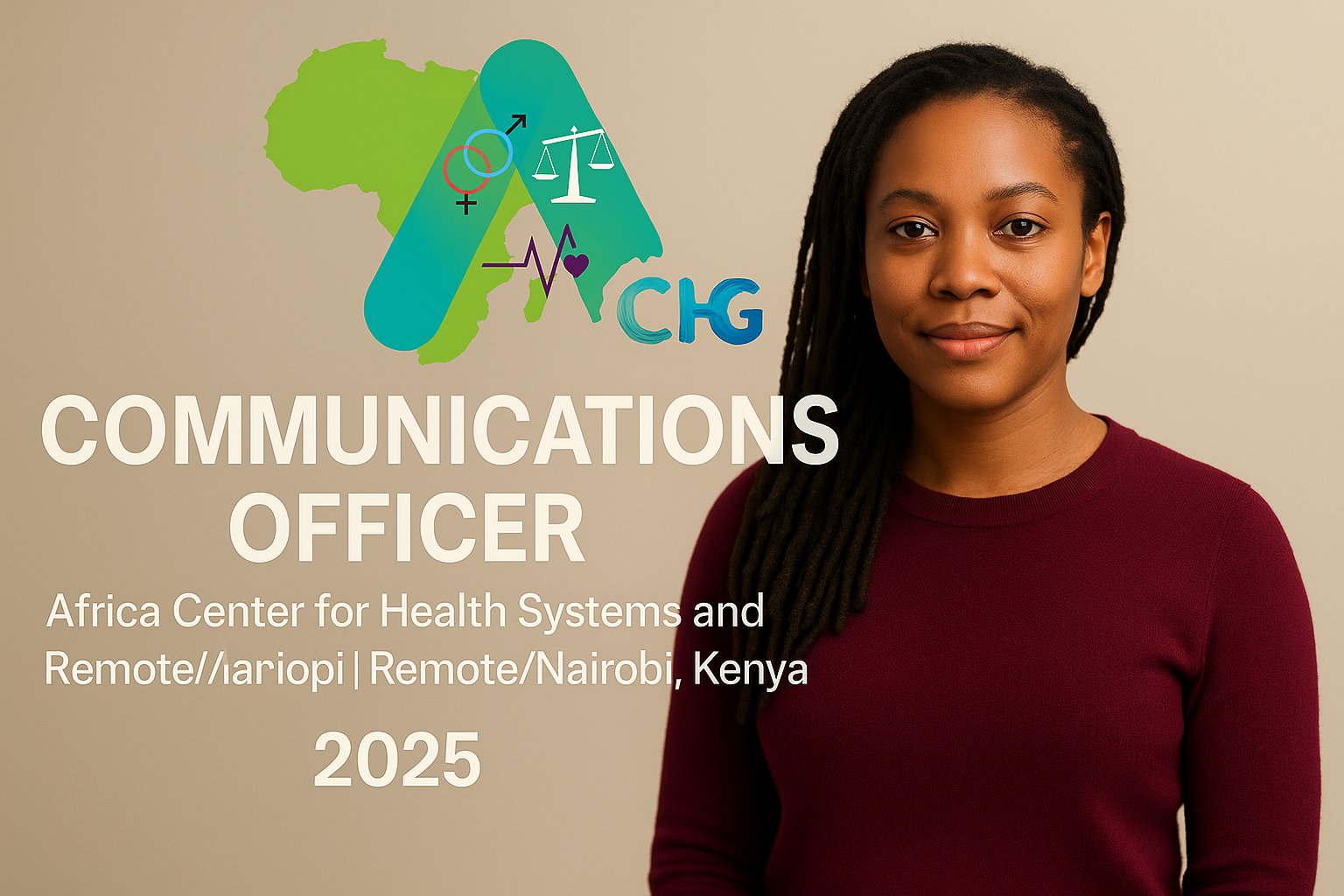 Communications Officer – Africa Center for Health Systems and Gender Justice | Remote/Nairobi, Kenya 2025