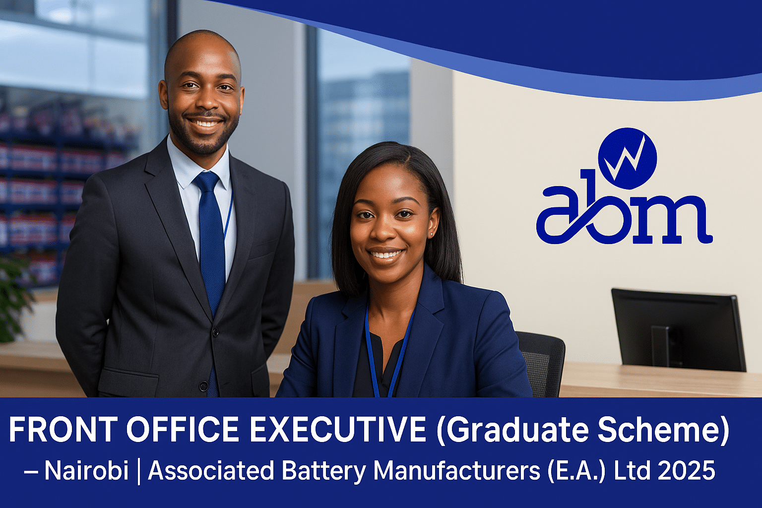 Front Office Executive (Graduate Scheme) – Nairobi | Associated Battery Manufacturers (E.A) Ltd 2025