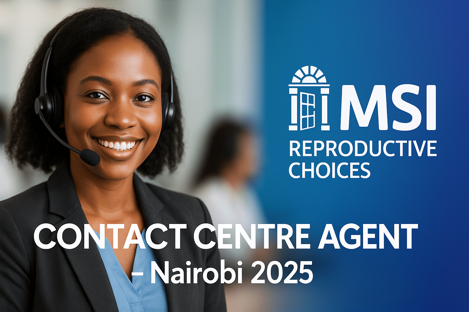 high quality contact centre agent recruitment poster for msi reproductive choices kenya nairobi 202