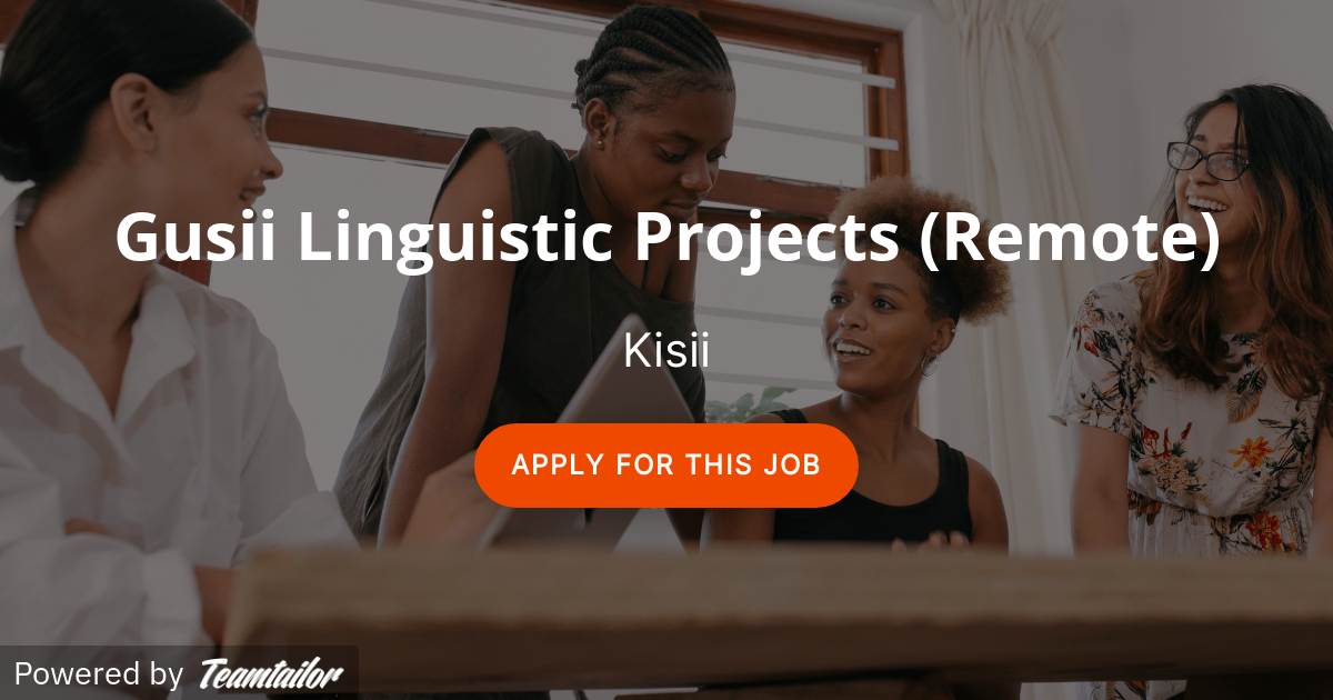 GUSII LINGUISTIC PROJECTS FULLY REMOTE – KISII | SIGMA.AI | KES 20K-30K MONTHLY
