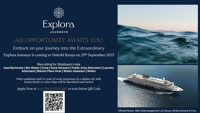 9 Exciting Shipboard Career Opportunities with Explora Journeys in Nairobi, Kenya September 2025