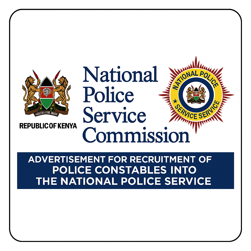 ADVERTISEMENT FOR RECRUITMENT OF POLICE CONSTABLES INTO THE NATIONAL POLICE SERVICE – 2025