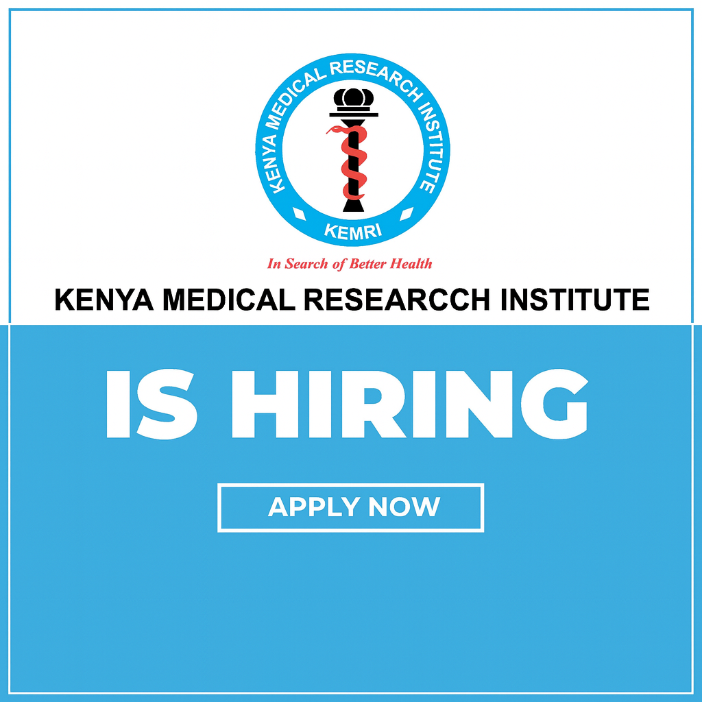 Exciting Career Opportunities at Kenya Medical Research Institute in Nairobi, Kisumu, and Other Locations (September 2025)