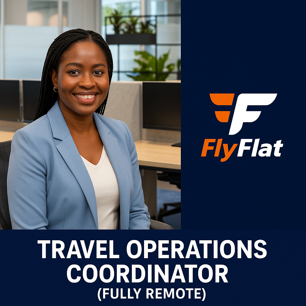 Travel Operations Coordinator (Fully Remote) – FlyFlat | $500-$800 Monthly