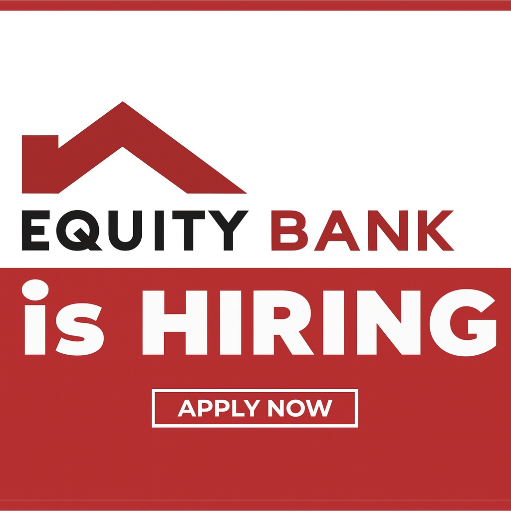 EQUITY BANK KENYA JOB OPPORTUNITIES: 17 NEW VACANCIES IN NAIROBI, KENYA