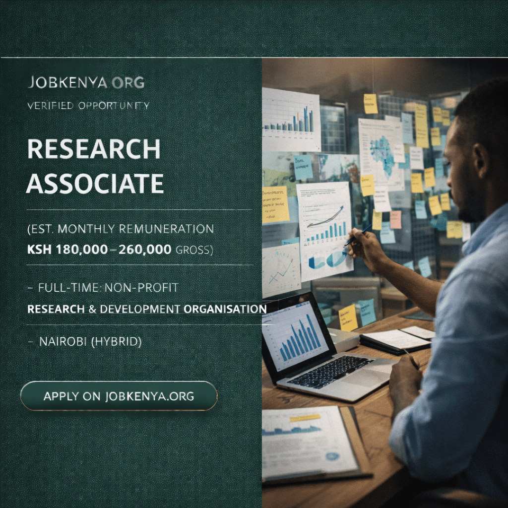 RESEARCH ASSOCIATE (EST. MONTHLY REMUNERATION KSH 180,000–280,000 GROSS) – FULL-TIME NON-PROFIT RESEARCH & DEVELOPMENT ORGANISATION | NAIROBI (HYBRID) – 2026