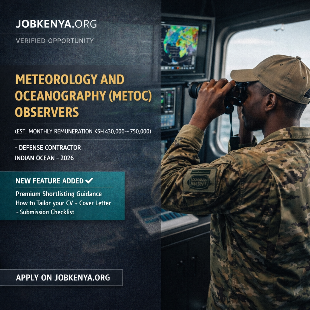 METEOROLOGY AND OCEANOGRAPHY (METOC) OBSERVERS (EST. MONTHLY REMUNERATION KSH 430,000–750,000 GROSS) – VACANCY DEFENSE CONTRACTOR, INDIAN OCEAN – 2026