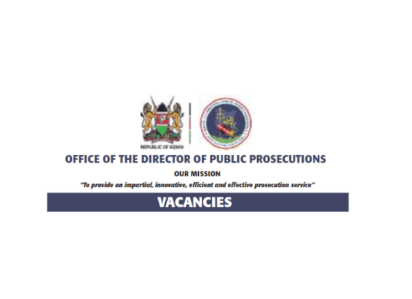 92 VACANCIES | OFFICE OF THE DIRECTOR OF PUBLIC PROSECUTIONS (ODPP) – (EST. MONTHLY REMUNERATION KSH 180,000–550,000 GROSS) – 2026