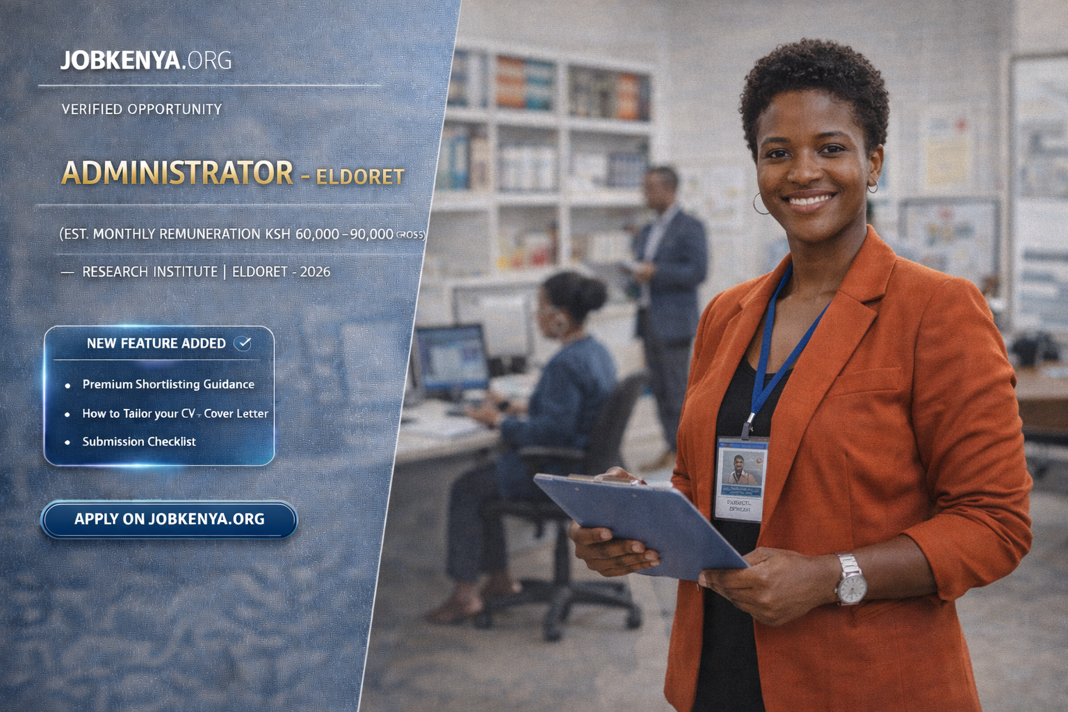 ADMINISTRATOR – ELDORET (EST. MONTHLY REMUNERATION KSH 60,000–90,000 GROSS) – RESEARCH INSTITUTE | ELDORET – 2026