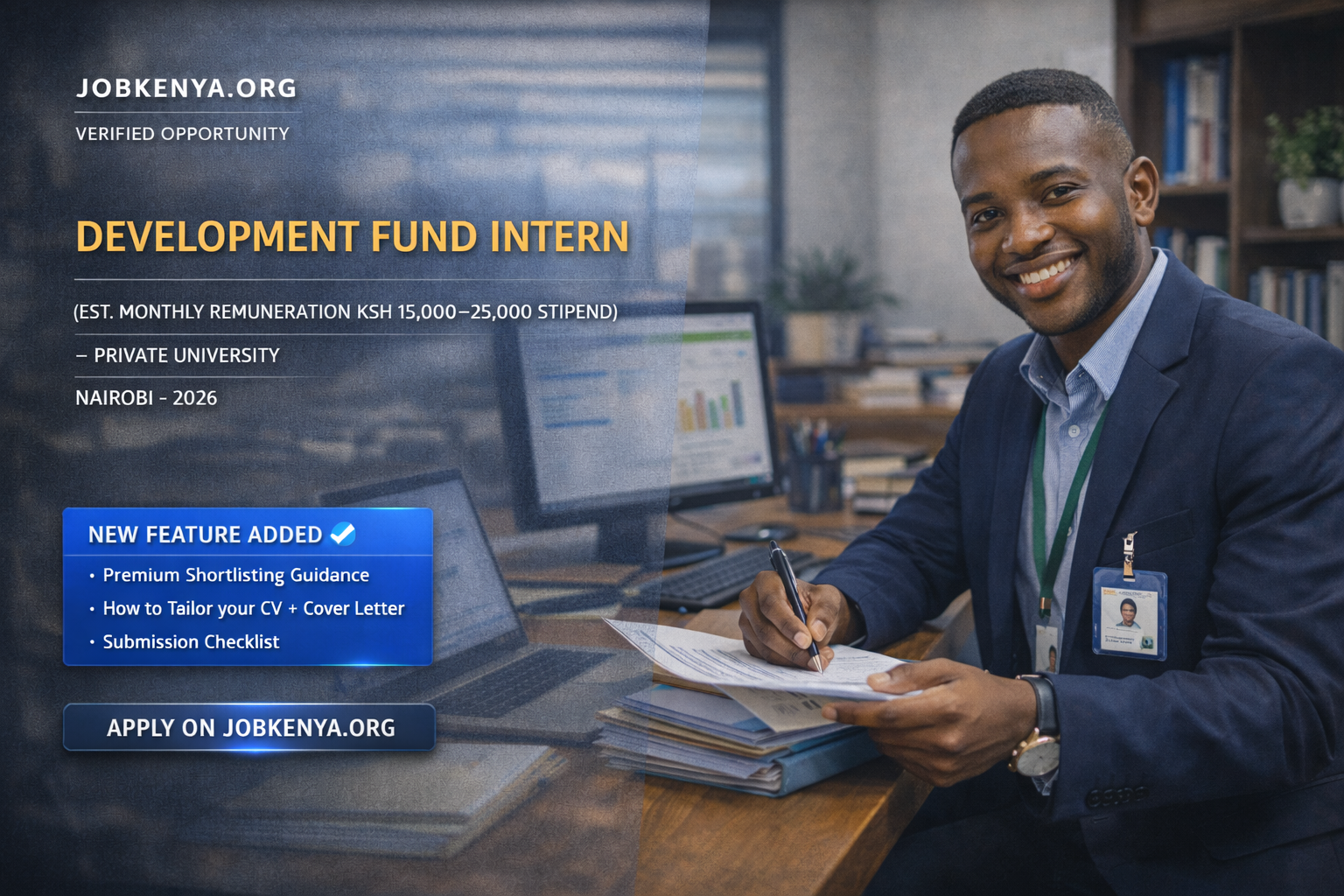 DEVELOPMENT FUND INTERN (EST. MONTHLY REMUNERATION KSH 15,000–25,000 STIPEND) –  PRIVATE UNIVERSITY | NAIROBI – 2026