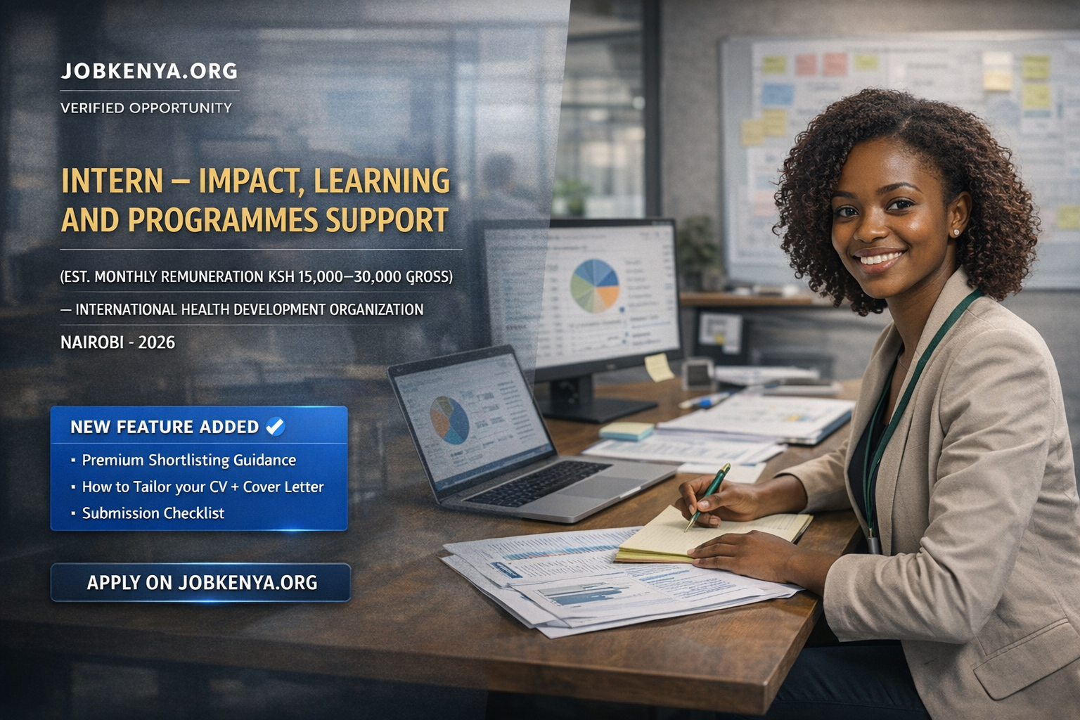 INTERN – IMPACT, LEARNING AND PROGRAMMES SUPPORT (EST. MONTHLY REMUNERATION KSH 15,000–30,000 GROSS) – INTERNATIONAL HEALTH DEVELOPMENT ORGANIZATION | NAIROBI – 2026