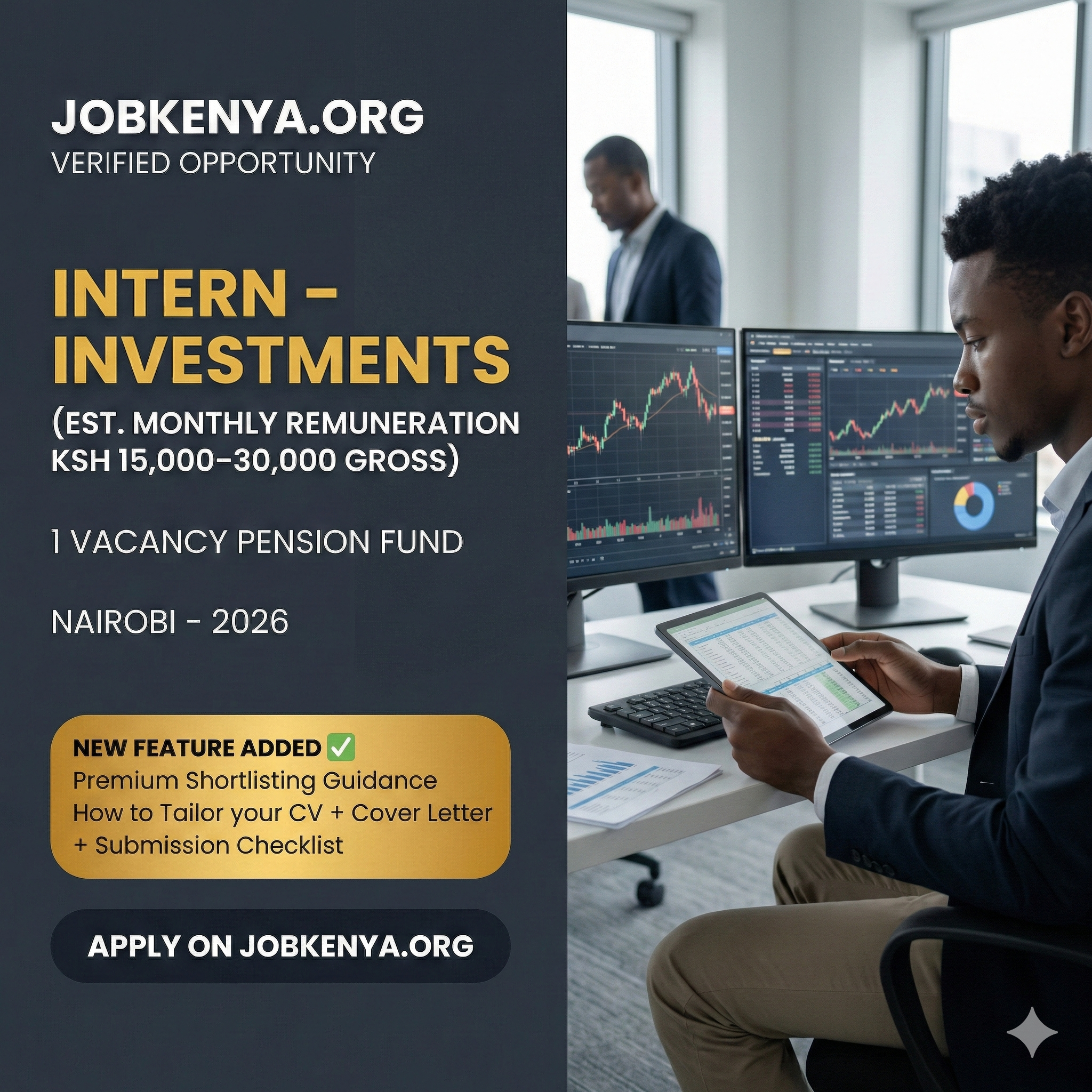 INTERN – INVESTMENTS (EST. MONTHLY REMUNERATION KSH 15,000–30,000 GROSS) – 1 VACANCY PENSION FUND | NAIROBI – 2026