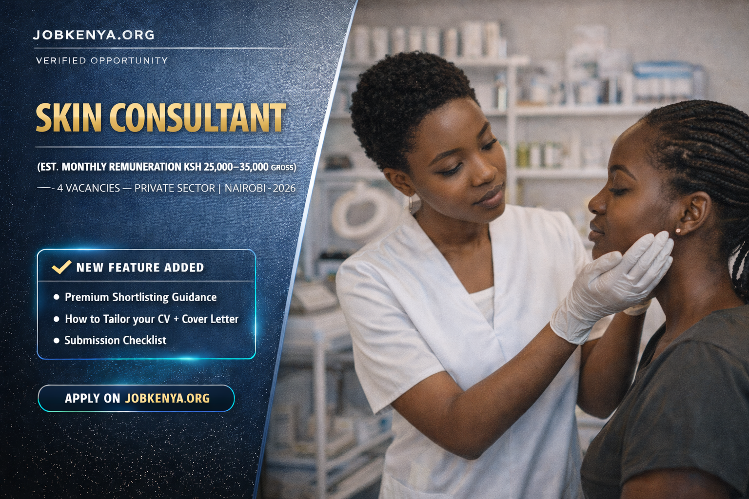 SKIN CONSULTANT (EST. MONTHLY REMUNERATION KSH 25,000–35,000 GROSS) – 4 VACANCIES – PRIVATE SECTOR | NAIROBI – 2026