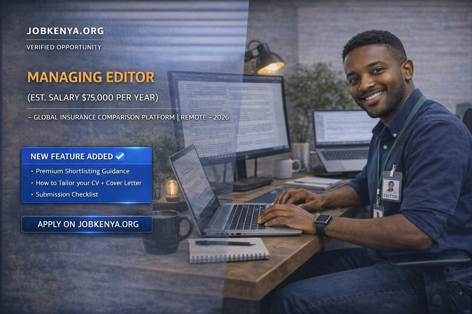 MANAGING EDITOR (EST. SALARY $75,000 PER YEAR) – GLOBAL INSURANCE COMPARISON PLATFORM | REMOTE – 2026