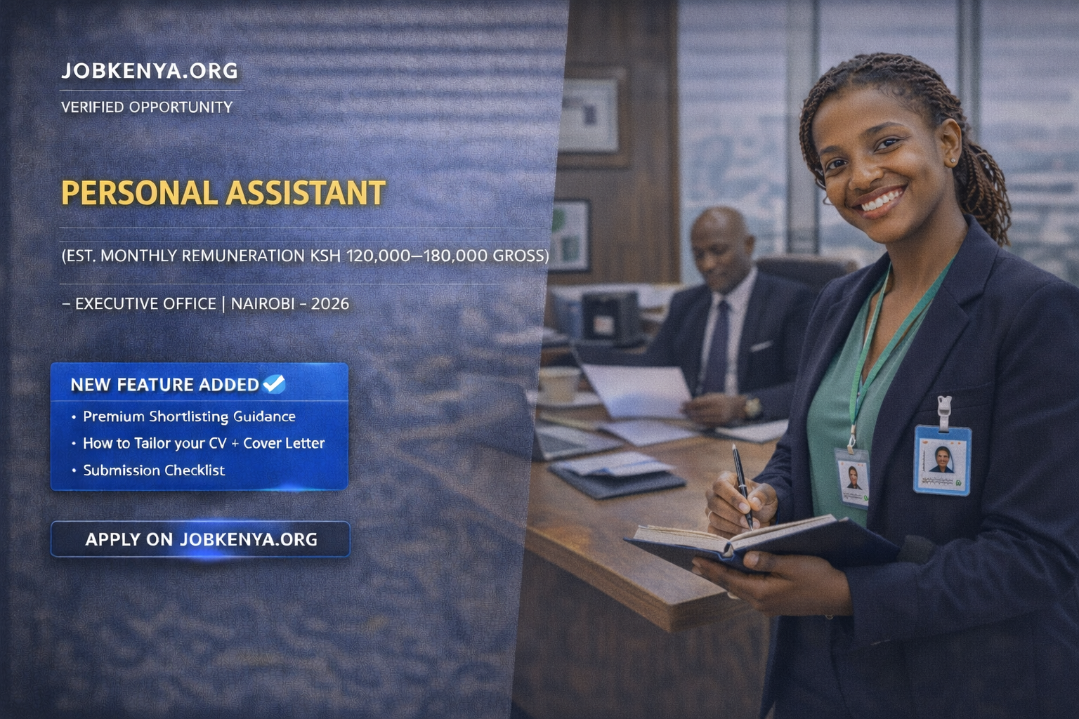 PERSONAL ASSISTANT (EST. MONTHLY REMUNERATION KSH 120,000–180,000 GROSS) – EXECUTIVE OFFICE | NAIROBI – 2026