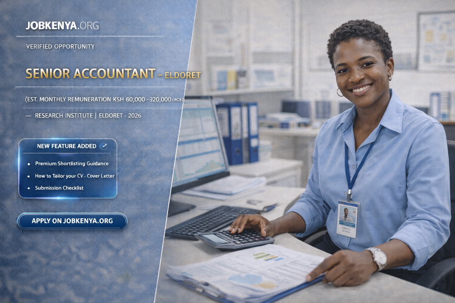 SENIOR ACCOUNTANT – ELDORET (EST. MONTHLY REMUNERATION KSH 80,000–120,000 GROSS) – RESEARCH INSTITUTE | ELDORET – 2026