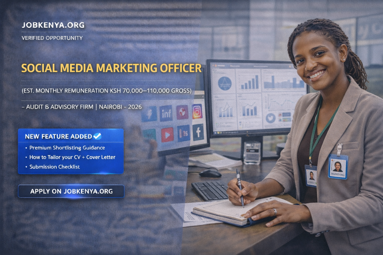 SOCIAL MEDIA MARKETING OFFICER (EST. MONTHLY REMUNERATION KSH 70,000–110,000 GROSS) – AUDIT & ADVISORY FIRM | NAIROBI – 2026