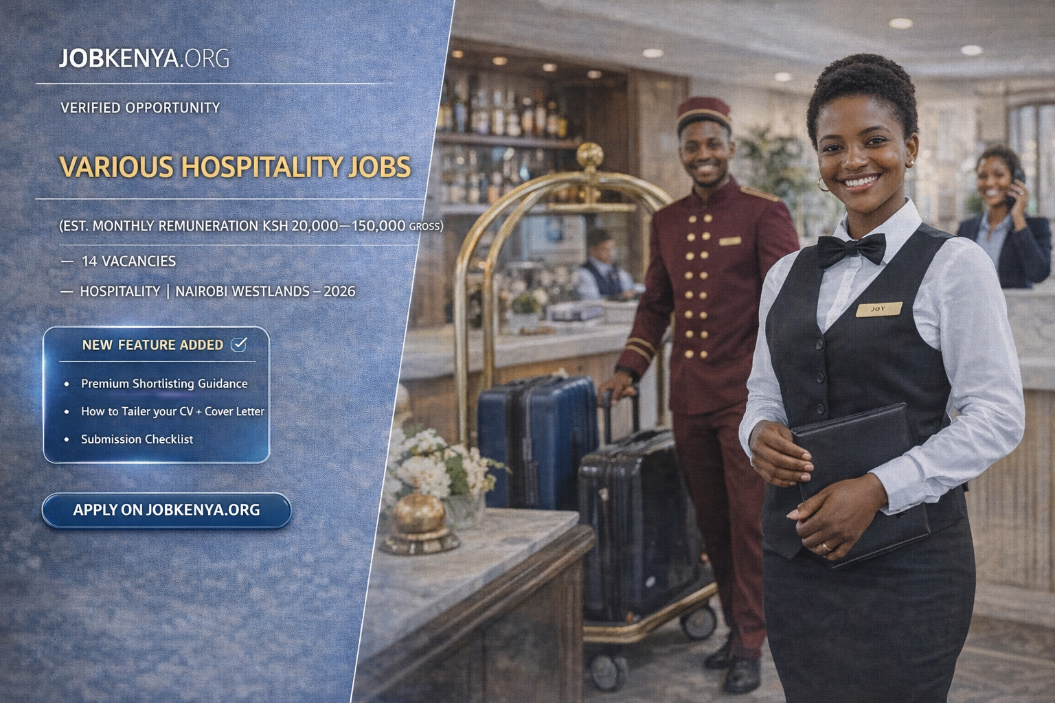 VARIOUS HOSPITALITY POSITIONS (EST. MONTHLY REMUNERATION KSH 30,000–150,000 GROSS) – 14 VACANCIES INTERNATIONAL HOTEL CHAIN | NAIROBI WESTLANDS – 2026
